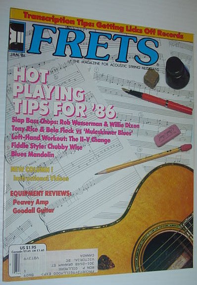 Frets - The Magazine of Acoustic String Instruments: Jan 1986 *HOT PLAYING TIPS FOR '86*