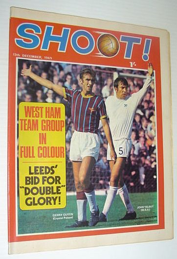 SHOOT! Soccer/Football Magazine, 13 December 1969 *WEST HAM TEAM GROUP IN FULL COLOUR*