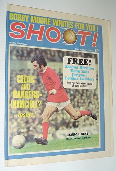 SHOOT! Soccer/Football Magazine, 23 August 1969 *CENTERFOLD COLOUR PHOTO OF LEEDS UNITED - LEAGUE CHAMPIONS / FRONT COVER PHOTO OF GEORGE BEST*