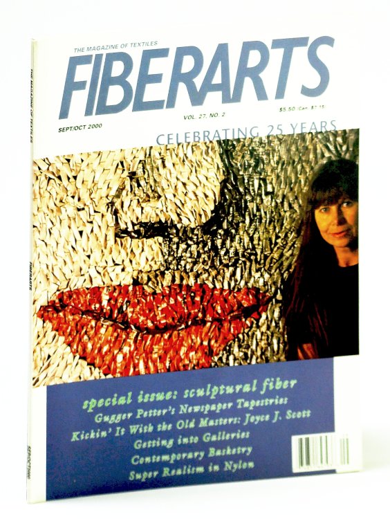 Fiberarts, The Magazine of Textiles, September / October (Sept./ Oct.) 2000: Sculptured Fiber