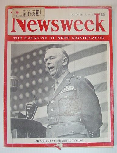 Newsweek Magazine, October 15, 1945 *MARSHALL - THE INSIDE STORY OF VICTORY*