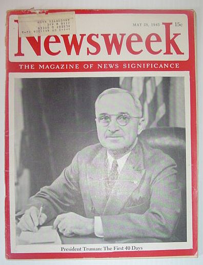 Newsweek Magazine, May 28, 1945 *PRESIDENT TRUMAN - THE FIRST 40 DAYS*