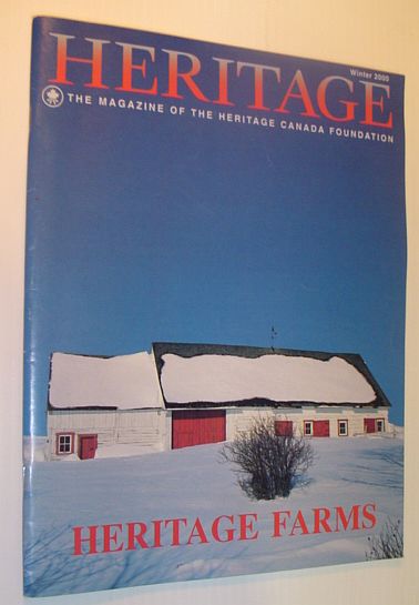 Heritage, Winter 2000: The Magazine of the Heritage Canada Foundation - Quebec Religious Heritage Foundation