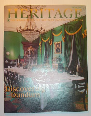 Heritage, Spring 1999: The Magazine of the Heritage Canada Foundation - Dundurn