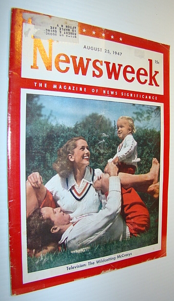 Newsweek Magazine, August 25, 1947 - Cover Photo of The Wildcatting McCrarys