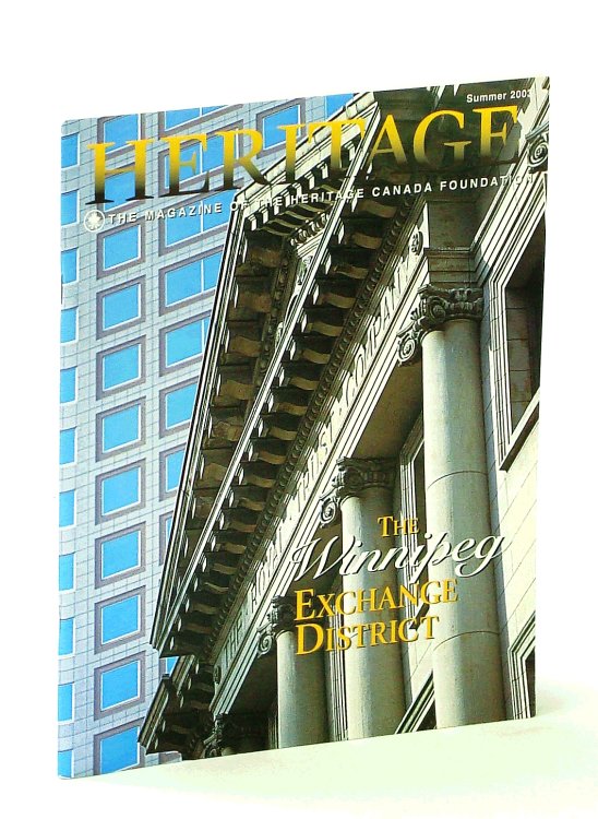 Heritage, Summer 2003: The Magazine of the Heritage Canada Foundation
