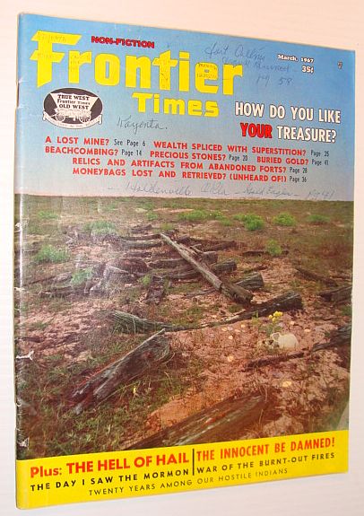 Frontier Times Magazine, March 1967