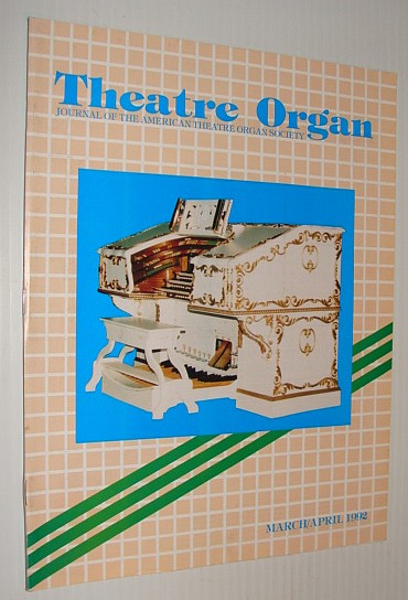 Theatre Organ Magazine, March/April 1992