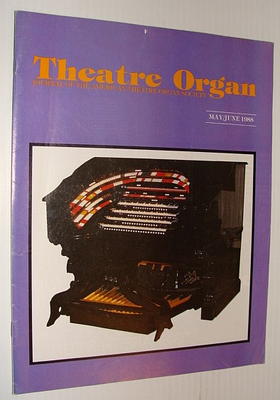 Theatre Organ Magazine, May/June 1988