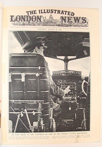 The Illustrated London News, August 16, 1941 *Cover Photo of an R.A.F. Pilot at the Controls of a Boeing Flying Fortress*
