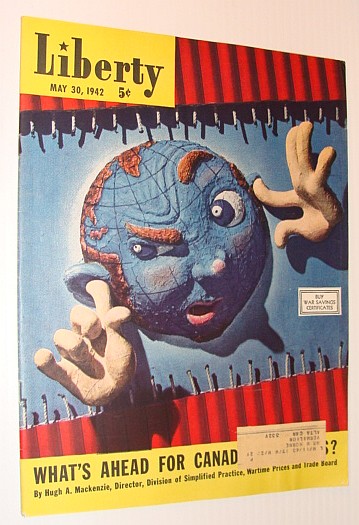Image for Liberty Magazine, May 30, 1942 *WHAT'S AHEAD FOR CANADIAN BUSINESS* Liberty Magazine, May 30, 1942 *WHAT'S AHEAD FOR CANADIAN BUSINESS*