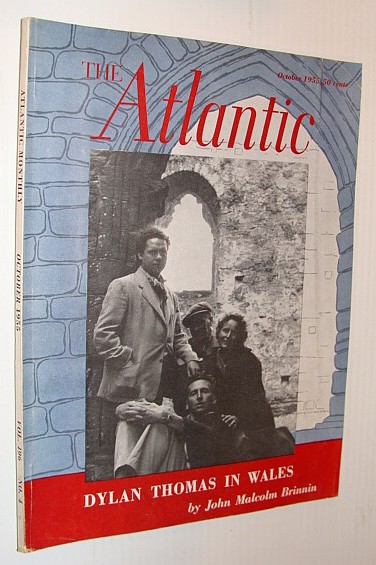 The Atlantic Magazine, October 1955 *Dylan Thomas in Wales*