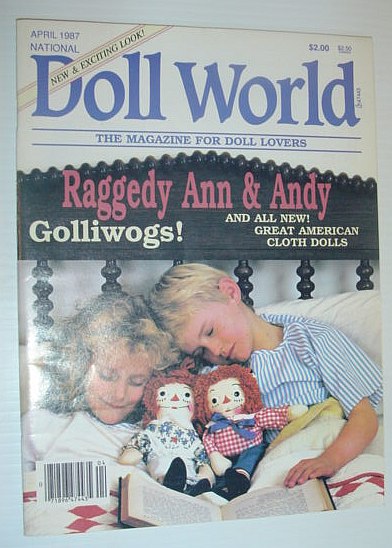 National Doll World, April 1987 *GOLLIWOGS / RAGGEDY ANN AND ANDY*
