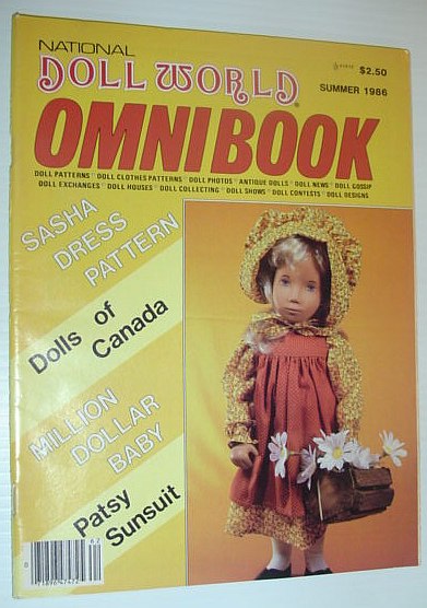 National Doll World Omnibook, Summer 1986 *Sasha Dress Pattern / Dolls of Canada / Million Dollar Baby / Patsy Sunsuit*