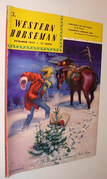 The Western Horseman - The Magazine for Admirers of Stock Horses, December 1953