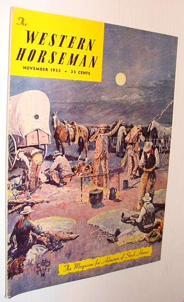 The Western Horseman - The Magazine for Admirers of Stock Horses, November 1953
