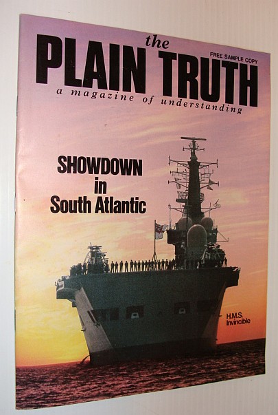 The Plain Truth Magazine, July 1982 *Falklands Showdown*