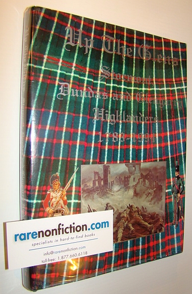 Up the Glens - Stormont, Dundas and Glengarry Highlanders 1783-1994
