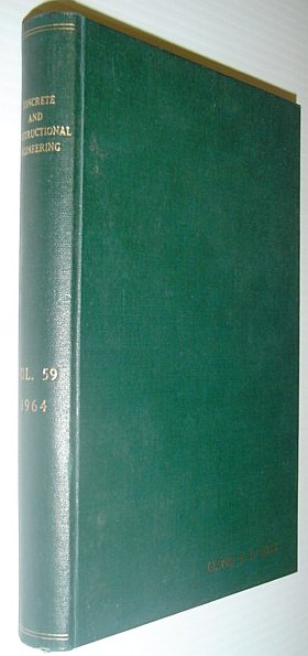Concrete and Constructional Engineering Including Prestressed Concrete: Volume LIX (59) - Containing All Issues from 1964
