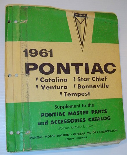 1961 Pontiac - Supplement to the Pontiac Master Parts and Accessories Catalog: Catalina, Star Chief, Ventura, Bonneville, Tempest (Effective October 1, 1960)