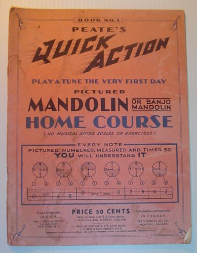 Peate's Quick Action Play a Tune the Very First Day Pictured Mandolin (or Banjo Mandolin) Home Course - Book No. 1 (One)