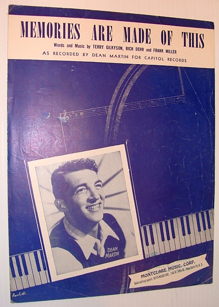Memories are Made of This - as Recorded By Dean Martin for Capital Records - Sheet Music for Voice and Piano