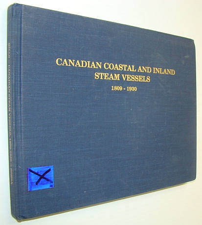 Image for Canadian Coastal and Inland Steam Vessels 1809-1930 Canadian Coastal and Inland Steam Vessels 1809-1930