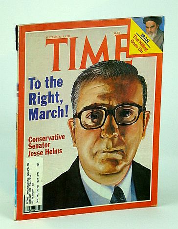 Time Magazine (Canadian Edition), September (Sept.) 14, 1981 - Jesse Helms Cover