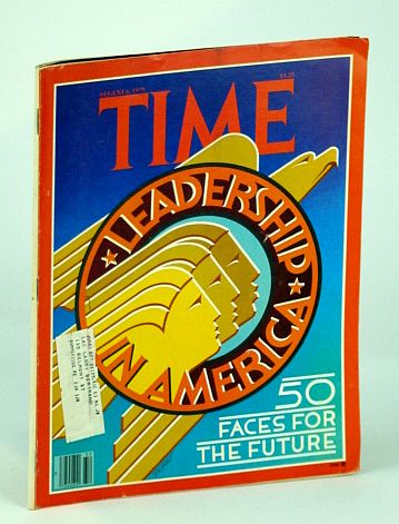 Time Magazine (Canadian Edition), August (Aug.) 6, 1979: Leadership in America - Fifty Faces for the Future