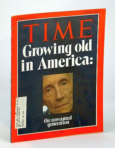 Time Magazine (Canadian Edition), August (Aug.) 3, 1970 - Growing Old in America