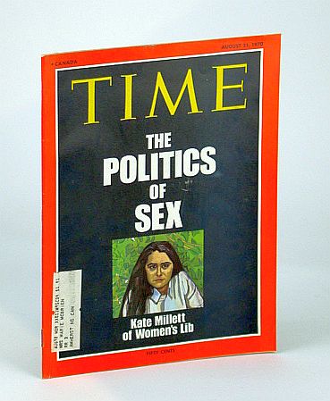 Time Magazine (Canadian Edition), August (Aug.) 31, 1970 - The Politics of Sex / Cover Illustration of Kate Millett