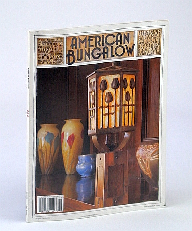 American Bungalow Magazine, August/November (Aug./Nov.), Fall 2008, Issue 59 - Greenway House of Bisbee, Arizona