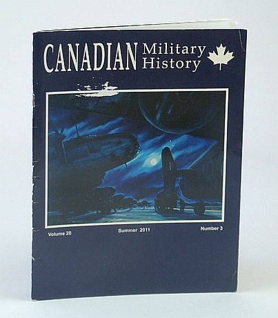 Canadian Military History, Volume 20, Number 3, Summer 2011- Remembering the Westlake Brothers