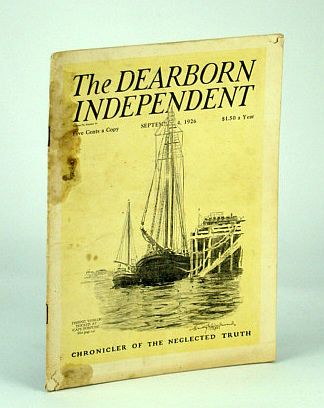 The Dearborn Independent - Chronicler of the Neglected Truth, September (Sept.) 4, 1926 - The Poor Indian Has Few Rights