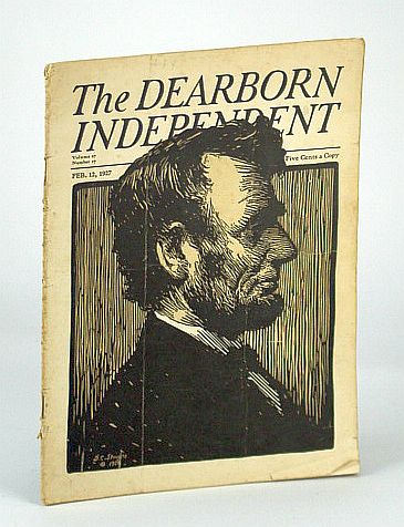 The Dearborn Independent (Magazine) - Chronicler of the Neglected Truth, February (Feb.) 12, 1927 - The Great Anneke Jans Delusion / Abraham Lincoln Cover and Content