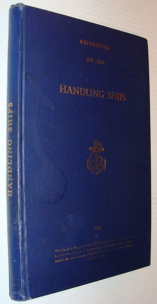 Handling Ships: B.R. 2092 - Restricted