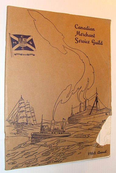 Canadian Merchant Service Guild: 1940 Annual (Yearbook)