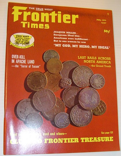 Frontier Times Magazine: July, 1971