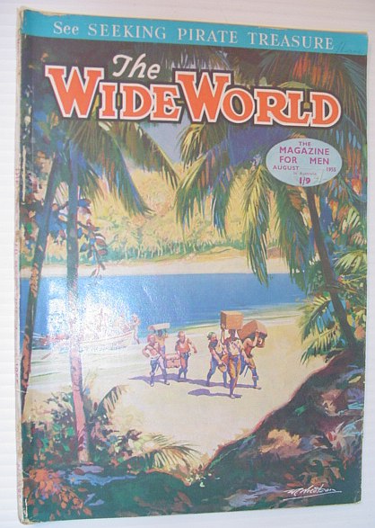 Image for The Wide World Magazine, August 1955 - Australian Edition - Amateur Ontario Lumberjacks The Wide World Magazine, August 1955 - Australian Edition - Amateur Ontario Lumberjacks