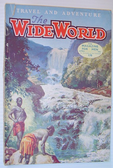 The Wide World Magazine - April 1953, Australian Edition