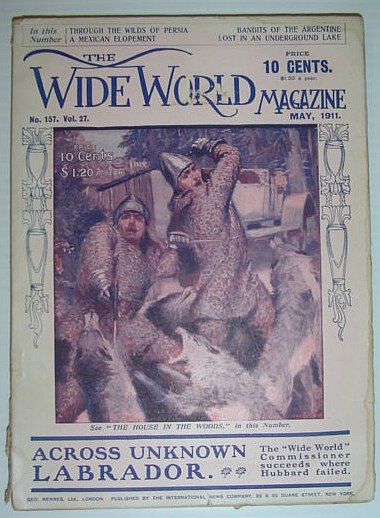 The Wide World Magazine: May 1911, No. 157. Vol. 27 - *H. Hesketh Prichard in Labrador*