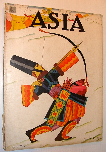 Asia Magazine, July 1926, Volume 26, Number 7