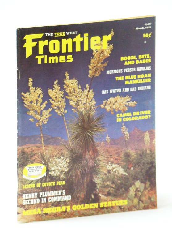 Frontier Times Magazine: February - March (Feb. - Mar.), 1972: The Blue Roan Mankiller