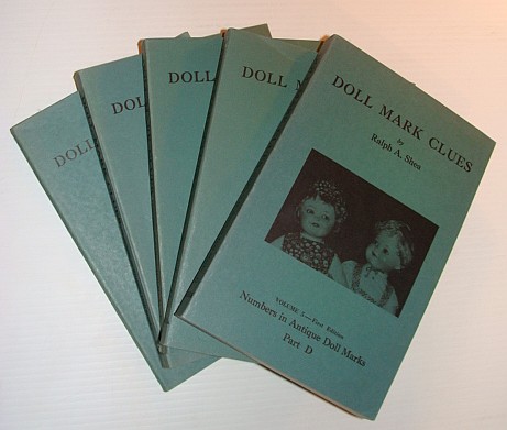 Doll Mark Clues - First Five Volumes: Volume 1 - Antique Dolls Dictionary, Volume 2 - Numbers in Antique Doll Marks, Volume 3 - Numbers in Antique Doll Marks, Volume 4 - Numbers in Antique Doll Marks, and Volume 5 - Numbers in Antique Doll Marks