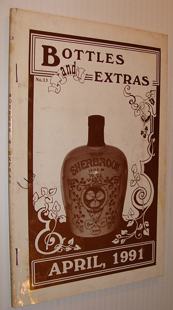 Bottles and Extras Magazine, No. 13, April 1991