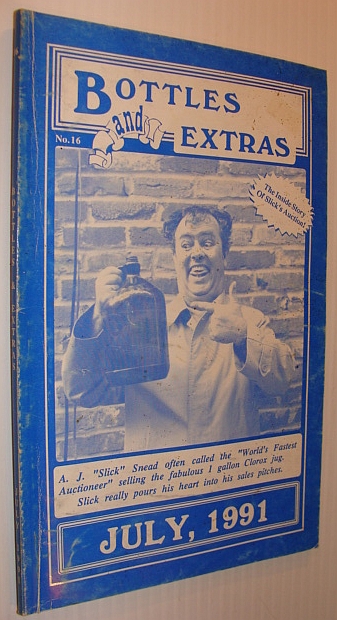 Image for Bottles and Extras Magazine, No. 16, July 1991 Bottles and Extras Magazine, No. 16, July 1991