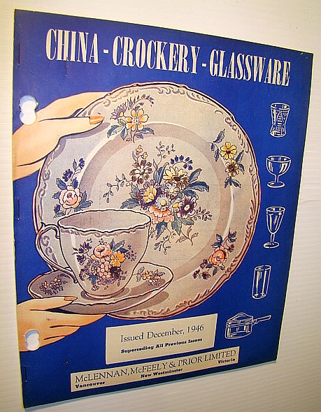 China-Crockery-Glassware Catalogue, December, 1946: McLennan, McFeely & Prior Limited