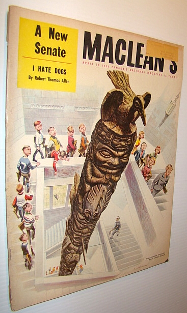 Image for Maclean's Magazine, April 15 1954 - World's Largest Totem Pole Cover Illustration Maclean's Magazine, April 15 1954 - World's Largest Totem Pole Cover Illustration