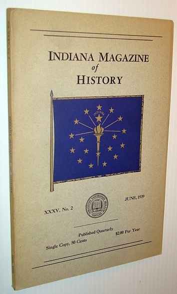 Indiana Magazine of History, June 1939