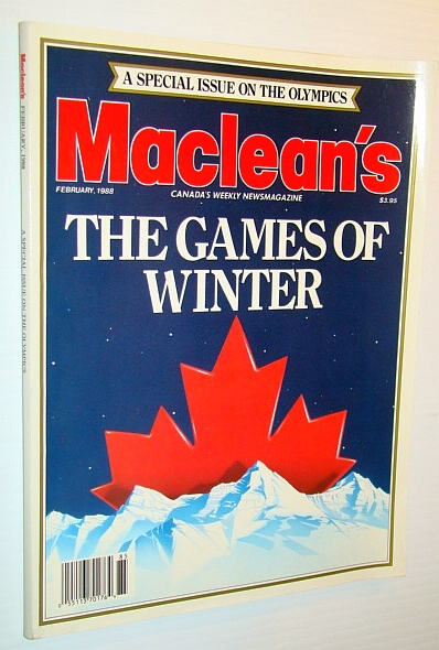 Maclean's - Canada's Weekly Newsmagazine, February 1988 - Special Calgary Olympic Issue